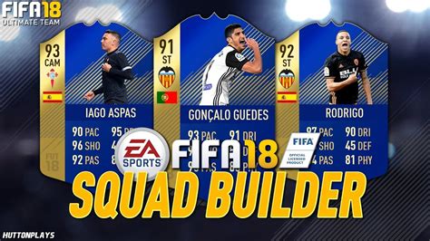 Fifa 18 Squad Builder The Cheap La Liga Tots W Tots Rodrigo Tots
