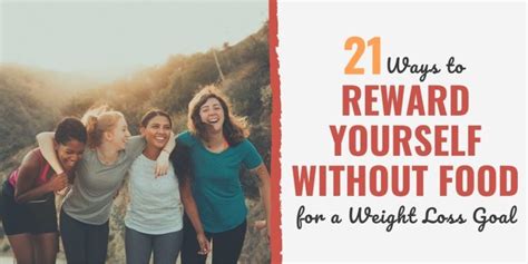 21 Ways To Reward Yourself Without Food For A Weight Loss Goal