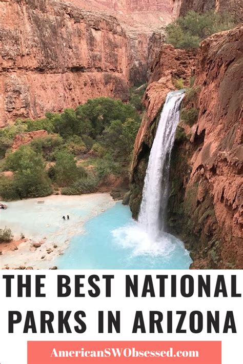 The 21 Best National Parks In Arizona You Wont Want To Miss