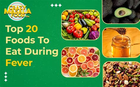 Top 20 Preferable Dishes You Should Have On Having A Fever Crazy