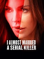 I Almost Married a Serial Killer Pictures - Rotten Tomatoes
