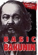 Basic Bakunin | The Anarchist Library