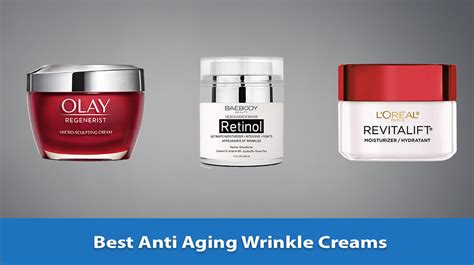 Top 10 Anti Aging Wrinkle Creams Of 2021