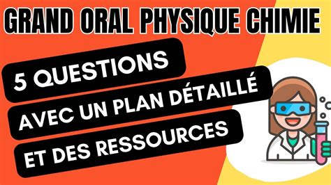 Grand Oral Questions Physique Chimie Youtube