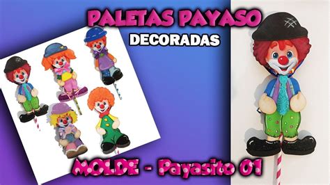 Paletas Payaso Decoradas Payasito Modelo Youtube