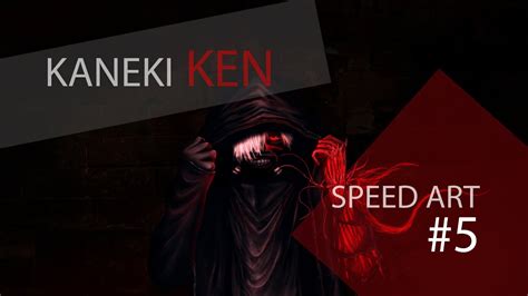 Kaneki Ken Photoshop Painting Speed Art 5 Fan Art