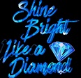 Shine bright like a diamond | Etsy