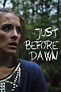 Just Before Dawn (película 2010) - Tráiler. resumen, reparto y dónde ...