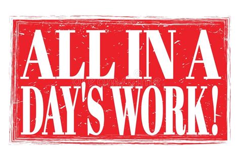 All In A Day S Work Words On Red Grungy Stamp Sign Stock Illustration