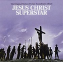 Jesus Christ Superstar: The Original Motion Picture Soundtrack Album ...