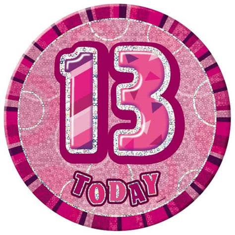 Pink Glitz Age 13 Happy Birthday 6 Inch Badge Uk