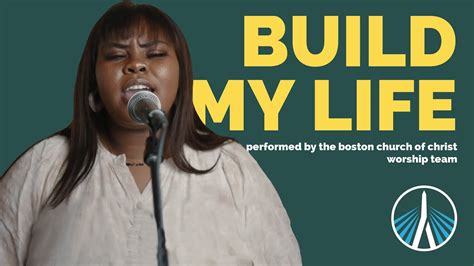 Build My Life Boston Church Of Christ Youtube