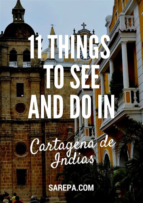 11 Things To Do In Cartagena Colombia