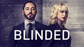 Blinded | Available To Stream Ad-Free | SUNDANCE NOW