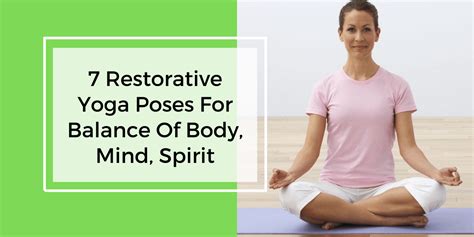 Restorative Yoga Poses For Your Body Mind Spirit