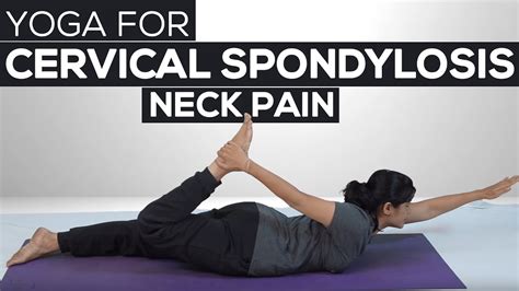 There are certain conditions such as cervical stenosis, nerve impingement, disc bulges, instability, vascular issues, arthritis (just to name a few), which may possibly get worse if you over do the exercises. Yoga Poses For CERVICAL SPONDYLOSIS | Neck Pain Treatment ...