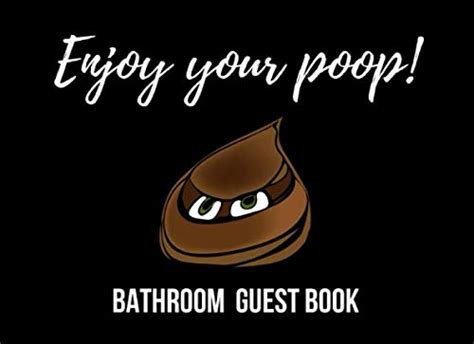 Enjoy Your Poop Bathroom Guest Book Funny House Warming Presents