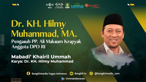 Live Ngaji Puasa Mabadi Bersama Dr Kh Hilmy Muhammad Ma