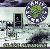 White Zombie - Black Sunshine - Encyclopaedia Metallum: The Metal Archives