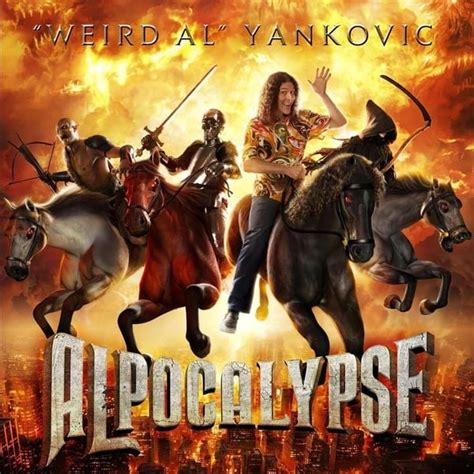 Weird Al Yankovic Alpocalypse Lyrics And Tracklist Genius