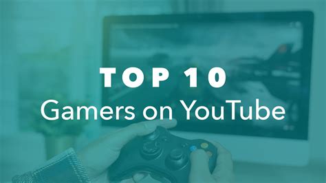 Top 10 Gamers On Youtube Neoreach Blog Influencer Marketing