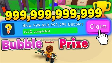 Claiming The 999999999999 Bubble Reward Prize In Roblox Bubblegum