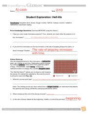 Add your answer and earn points. Student Exploration Half Life Gizmo Answer Key Activity B + My PDF Collection 2021
