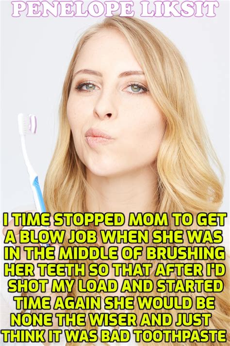 I Time Stopped Mom To Get A Blow Job When She Was In The Middle Of Brushing Her Teeth So That
