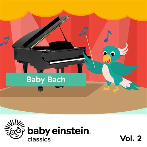 ‎baby Bach Baby Einstein Classics Vol 2 By The Baby Einstein Music
