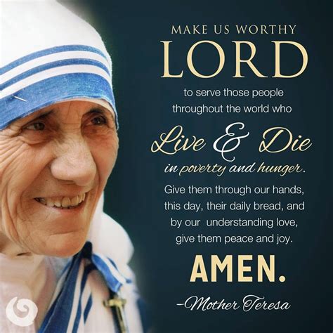 Catholic Quote To Share By Motherteresa Make Us Worthy Lord To Serve