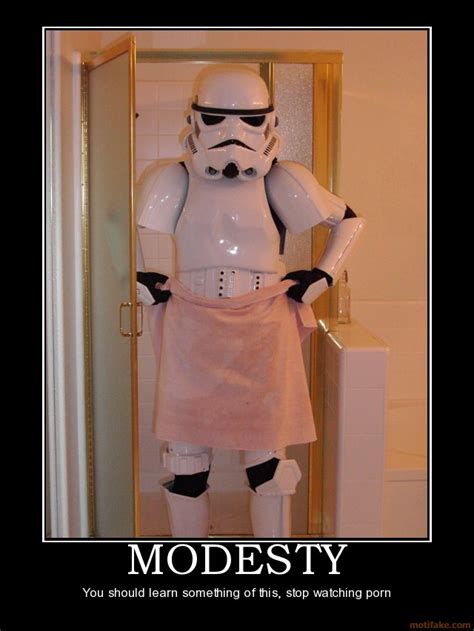 Modesty Modesty Stormtrooper Star Wars Stop Funny By