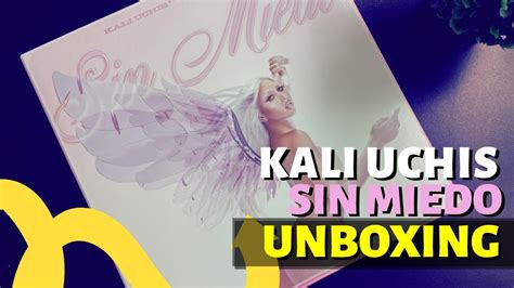 Kali Uchis Sin Miedo Vinyl Unboxing Y Viene Con Telepat A Youtube