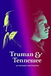 Truman & Tennessee: An Intimate Conversation – Gateway Film Center