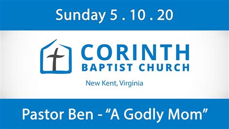 Corinth Baptist Church Sunday Message 5 10 2020 Youtube