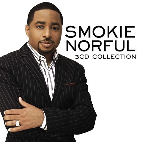 Smokie Norful 3CD Collection Smokie Norful Singer Hit Songs