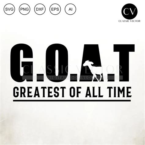 Goat Greatest Of All Time Goat Funny Meaning Svg Etsy Australia All