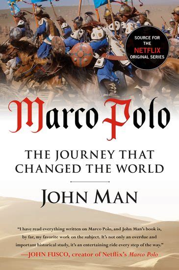Marco Polo The Journey That Changed The World San Francisco Book Review