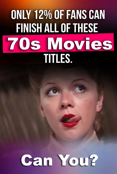 Quiz Only 27 Of People Can Finish All These 70s Movie Titles Can You