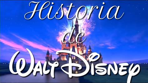 La Historia De The Walt Disney Company Curiosity Gando Youtube