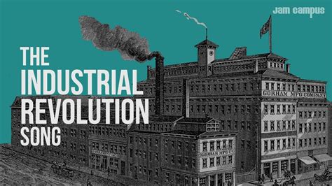 The Industrial Revolution Song History Music Video Youtube
