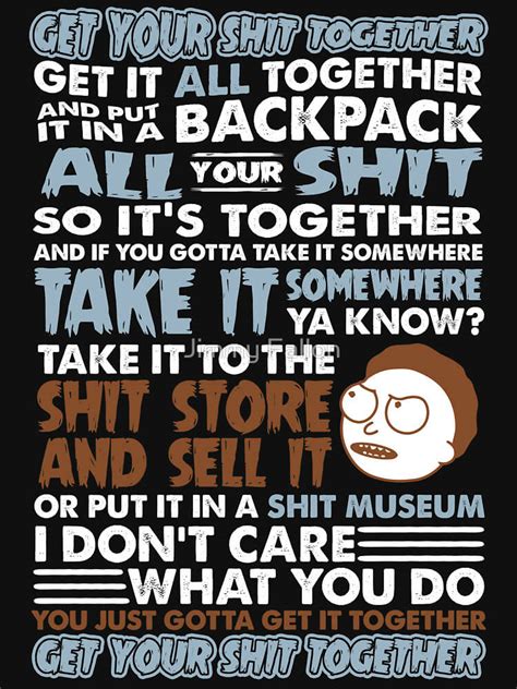 “get Your Shit Together” Via Rick And Morty Urbanbohemian