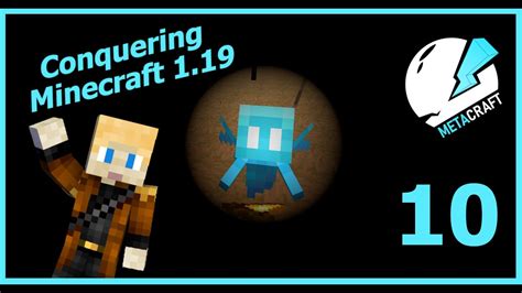 Conquering Minecraft 119 Metacraft Smp Ep10 Youtube