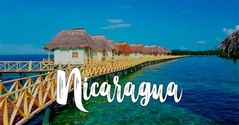 10 Bonitos Lugares Turísticos De Nicaragua • 2022 •