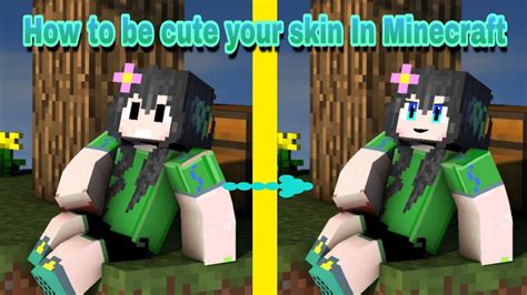 How To Make Cute Your Skin In Minecraft Youtube