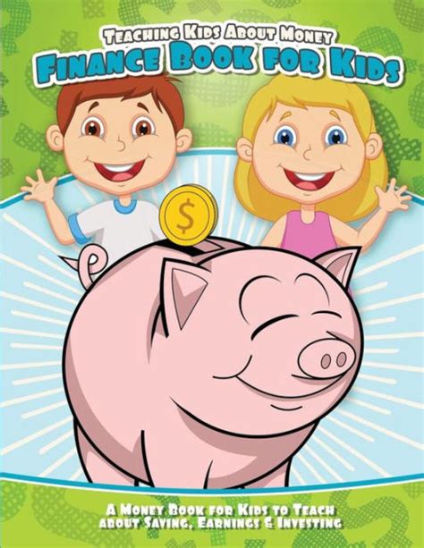 Teaching Kids About Money Finance Book For Kids A Money Book For Kids