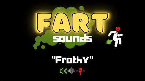 Fart Sounds Frothy Fart Sound Effect Youtube