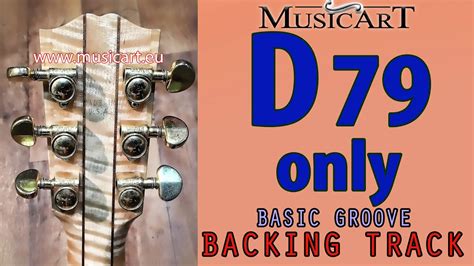D79 Only Backing Track Basic Groove 125 Bpm Youtube