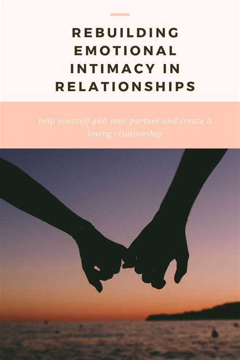 How To Rebuild Emotional Intimacy When It Feels Impossible Artofit