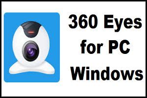 Learn more about remote security camera viewer app for android here. 360Eyes for PC Windows in 2020 | Home security tips ...