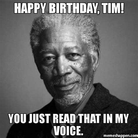 Happy Birthday Tim Meme Memeshappen